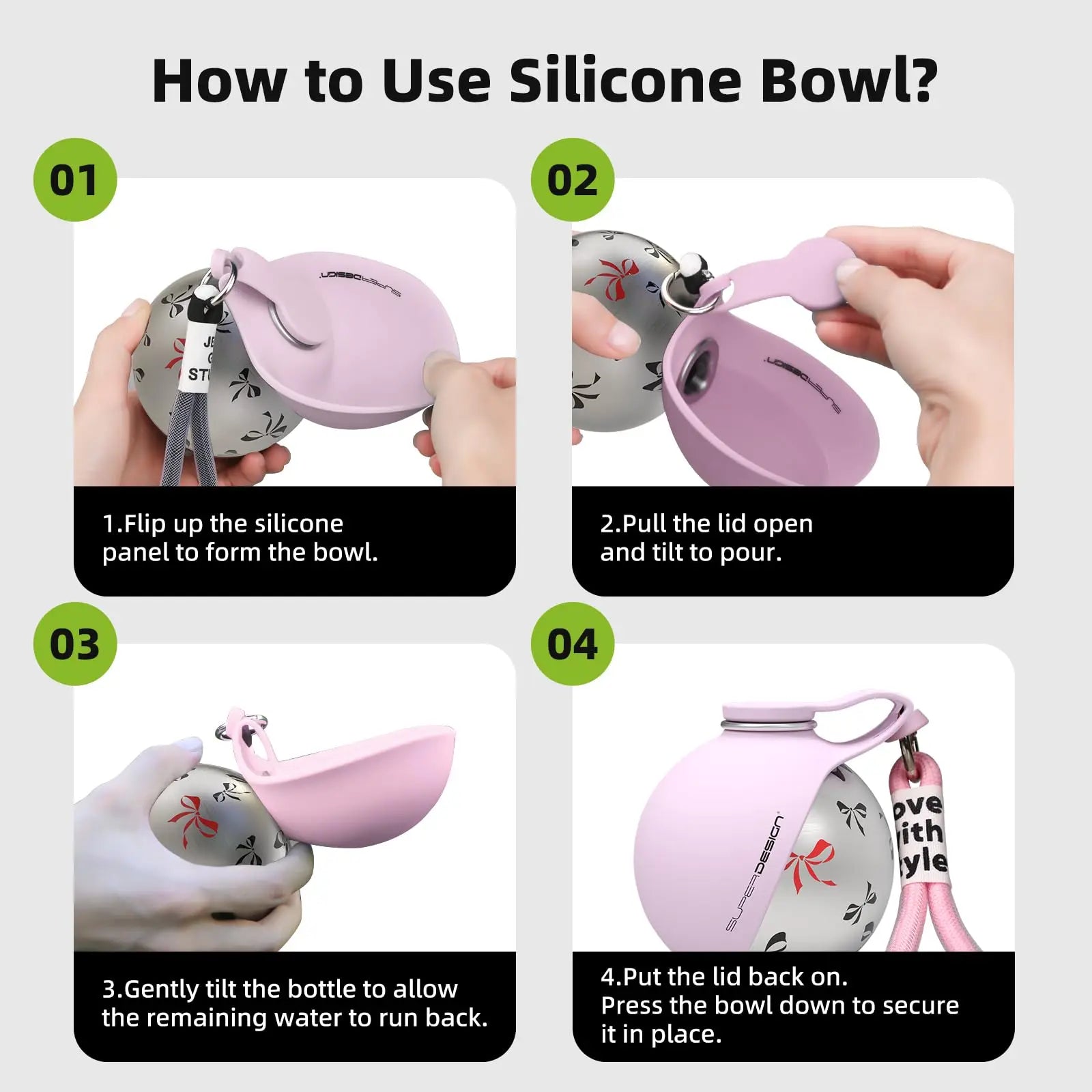 How to use: flip open the silicone bowl, pull the lid and pour, tilt back, press flat to close